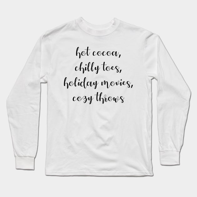 Holiday Poem in Black Script Long Sleeve T-Shirt by Whoopsidoodle